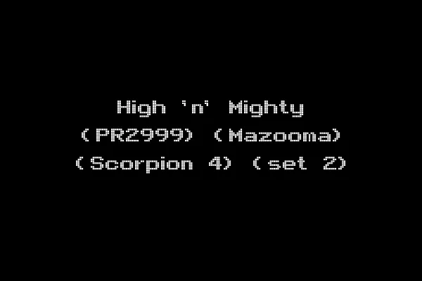 High 'n' Mighty (PR2999) (Mazooma) (Scorpion 4) (set 2)