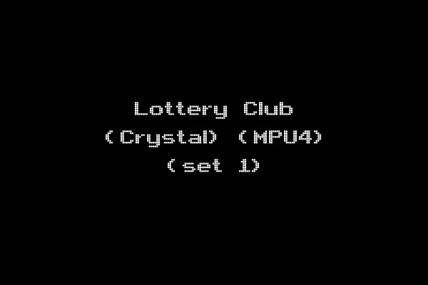Lottery Club (Crystal) (MPU4) (set 1)