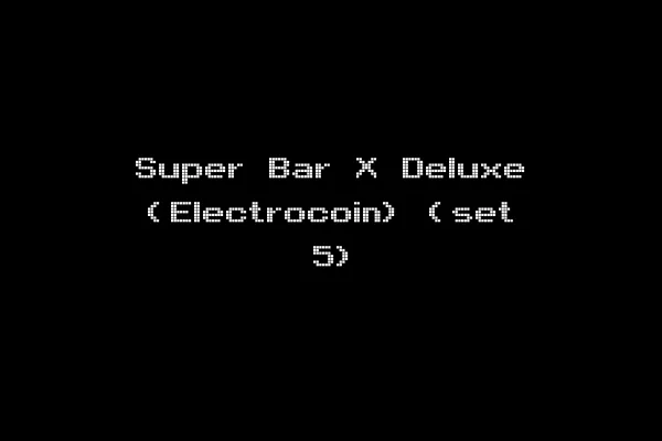 Super Bar X Deluxe (Electrocoin) (set 5)