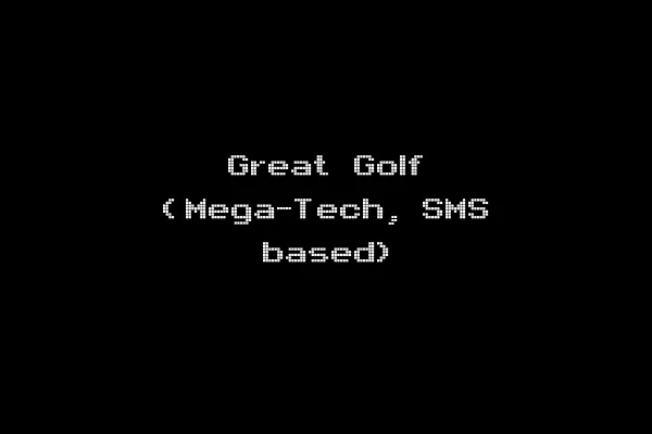 Great Golf (Mega-Tech, SMS based)
