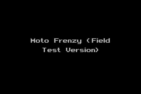 Moto Frenzy (Field Test Version)