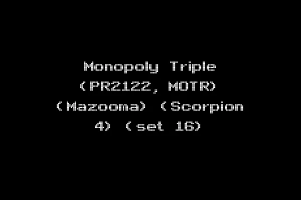 Monopoly Triple (PR2122, MOTR) (Mazooma) (Scorpion 4) (set 16)