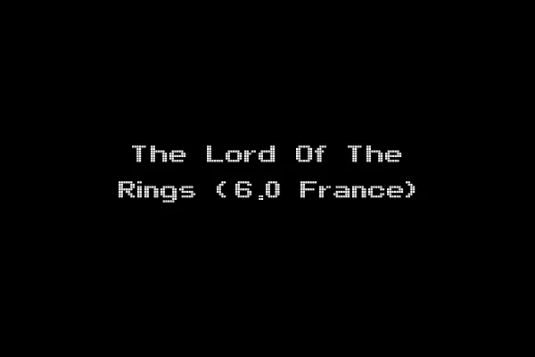 The Lord Of The Rings (6.0 France)