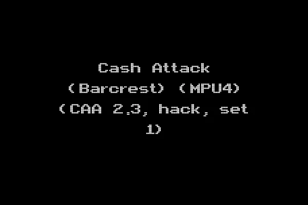 Cash Attack (Barcrest) (MPU4) (CAA 2.3, hack, set 1)