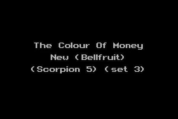 The Colour Of Money New (Bellfruit) (Scorpion 5) (set 3)