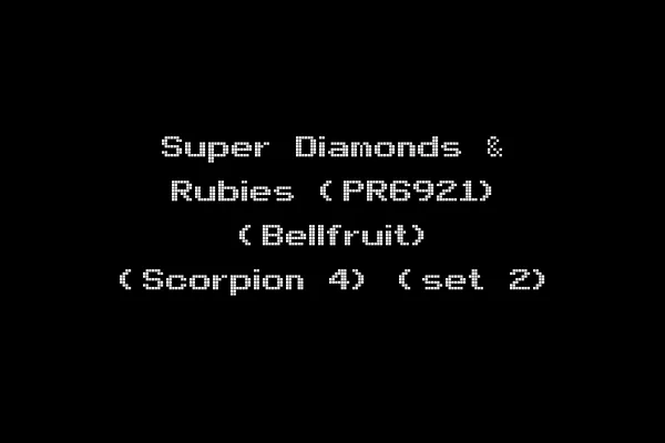 Super Diamonds & Rubies (PR6921) (Bellfruit) (Scorpion 4) (set 2)