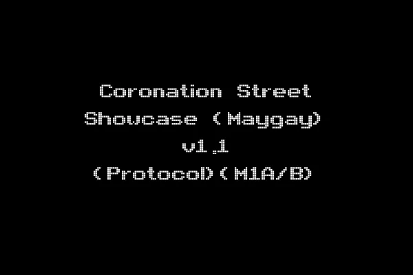Coronation Street Showcase (Maygay) v1.1 (Protocol)(M1A/B)