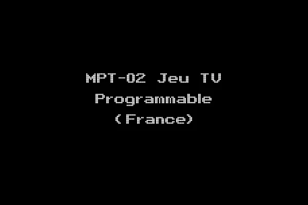 MPT-02 Jeu TV Programmable (France)