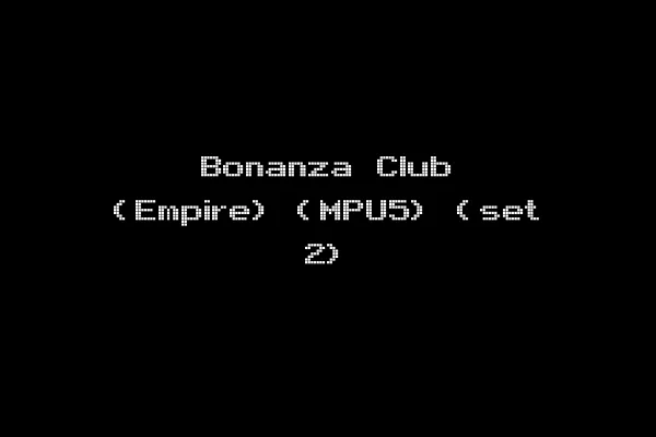 Bonanza Club (Empire) (MPU5) (set 2)