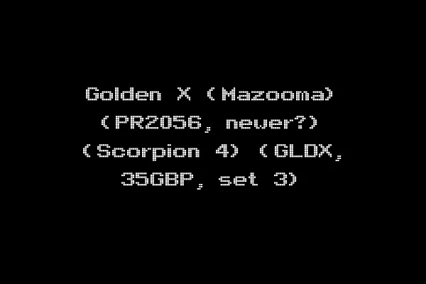 Golden X (Mazooma) (PR2056, newer?) (Scorpion 4) (GLDX, 35GBP, set 3)