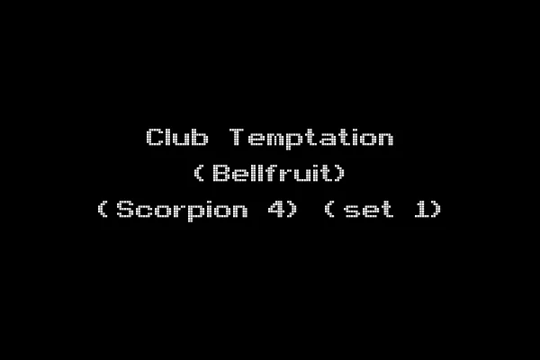 Club Temptation (Bellfruit) (Scorpion 4) (set 1)