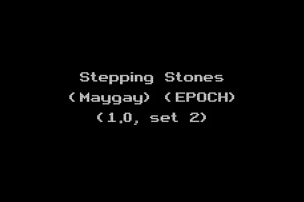 Stepping Stones (Maygay) (EPOCH) (1.0, set 2)