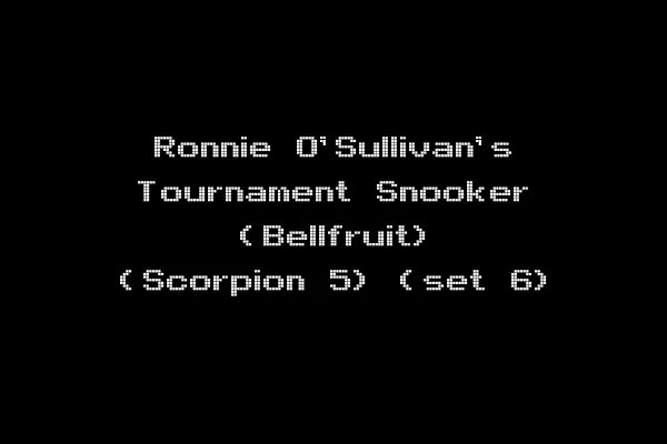 Ronnie O'Sullivan's Tournament Snooker (Bellfruit) (Scorpion 5) (set 6)