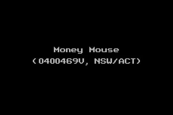Money Mouse (0400469V, NSW/ACT)