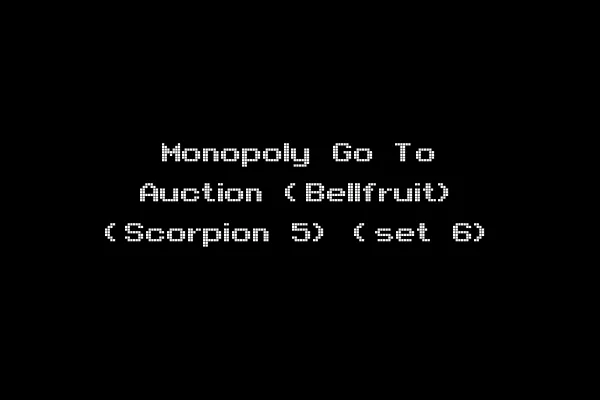 Monopoly Go To Auction (Bellfruit) (Scorpion 5) (set 6)