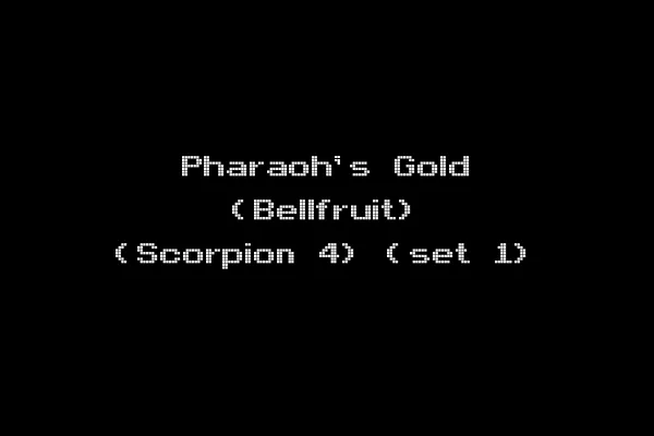 Pharaoh's Gold (Bellfruit) (Scorpion 4) (set 1)