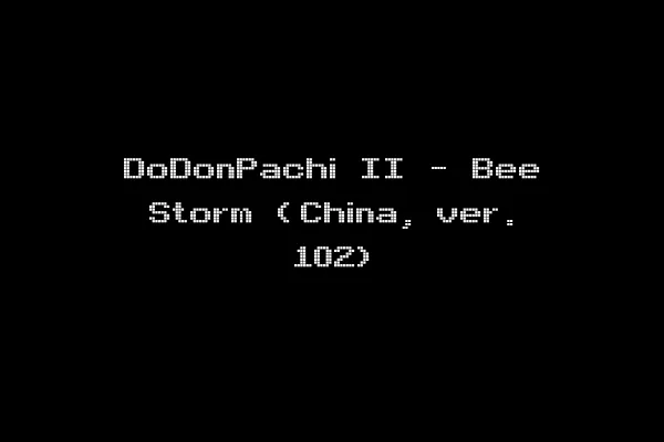 DoDonPachi II - Bee Storm (China, ver. 102)