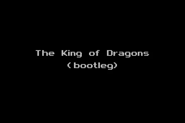 The King of Dragons (bootleg)