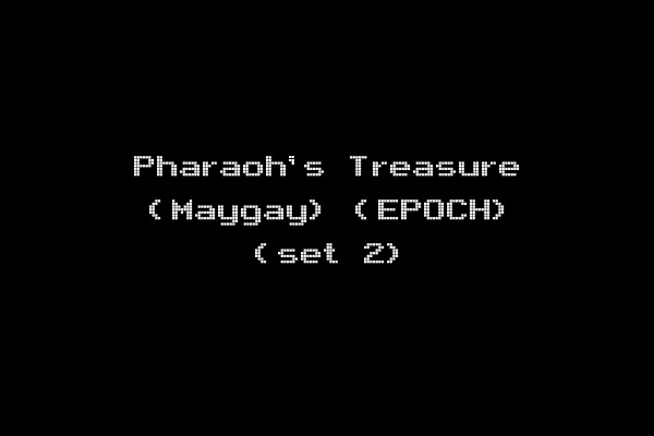 Pharaoh's Treasure (Maygay) (EPOCH) (set 2)