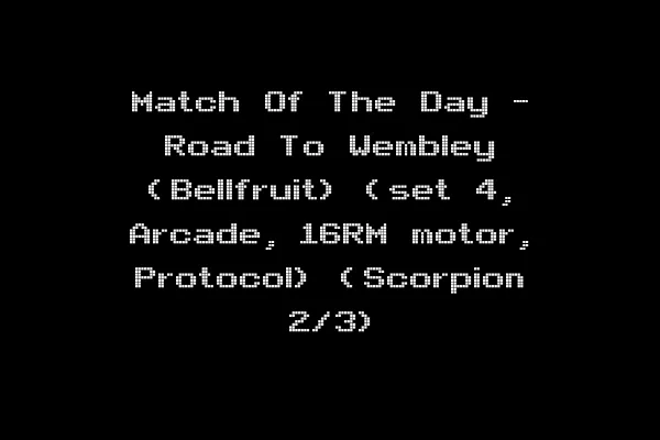 Match Of The Day - Road To Wembley (Bellfruit) (set 4, Arcade, 16RM motor, Protocol) (Scorpion 2/3)