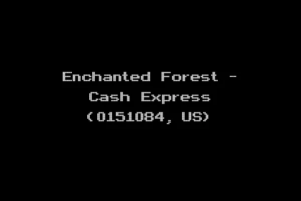 Enchanted Forest - Cash Express (0151084, US)