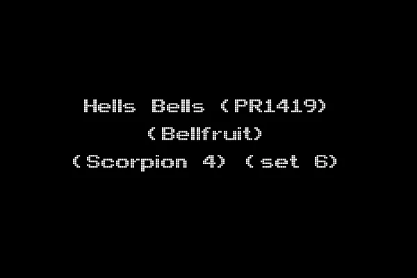 Hells Bells (PR1419) (Bellfruit) (Scorpion 4) (set 6)