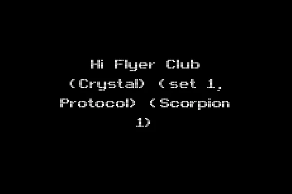 Hi Flyer Club (Crystal) (set 1, Protocol) (Scorpion 1)