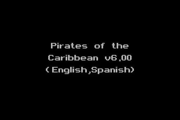 Pirates of the Caribbean v6.00 (English,Spanish)