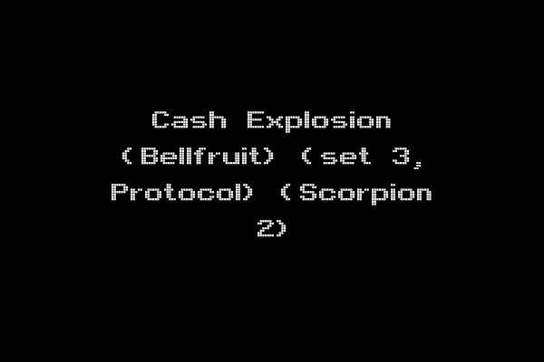 Cash Explosion (Bellfruit) (set 3, Protocol) (Scorpion 2)