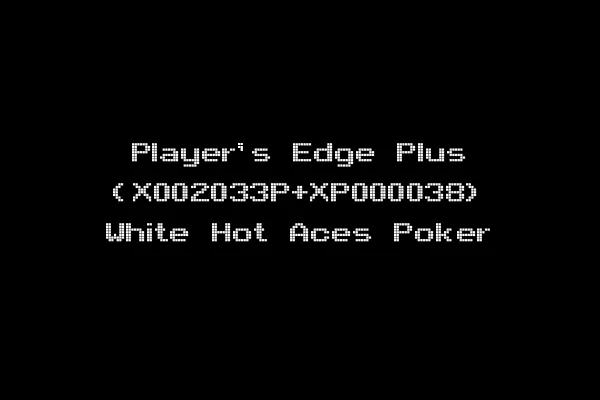 Player's Edge Plus (X002033P+XP000038) White Hot Aces Poker