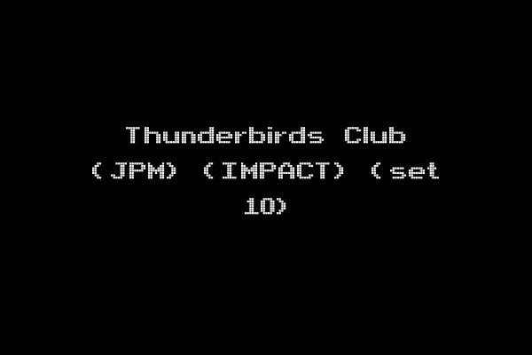 Thunderbirds Club (JPM) (IMPACT) (set 10)