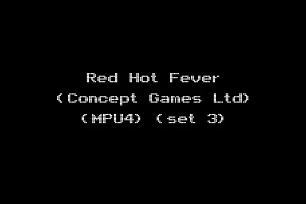 Red Hot Fever (Concept Games Ltd) (MPU4) (set 3)
