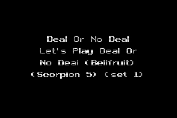 Deal Or No Deal Let's Play Deal Or No Deal (Bellfruit) (Scorpion 5) (set 1)