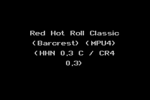 Red Hot Roll Classic (Barcrest) (MPU4) (HHN 0.3 C / CR4 0.3)