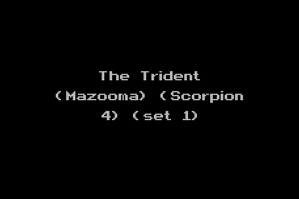 The Trident (Mazooma) (Scorpion 4) (set 1)