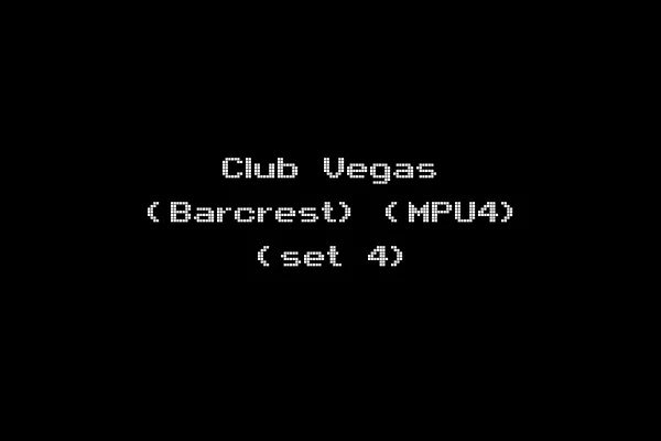 Club Vegas (Barcrest) (MPU4) (set 4)