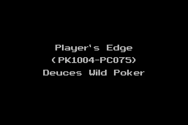 Player's Edge (PK1004-PC075) Deuces Wild Poker