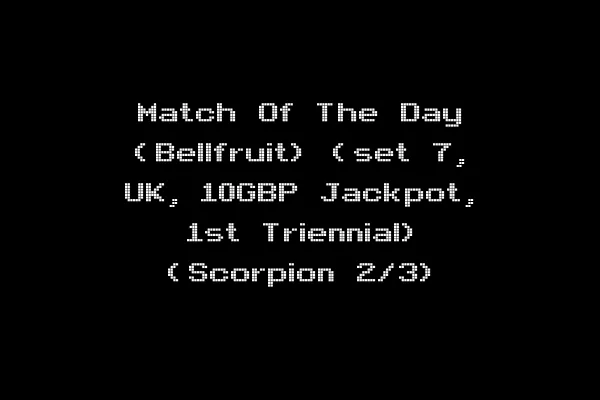 Match Of The Day (Bellfruit) (set 7, UK, 10GBP Jackpot, 1st Triennial) (Scorpion 2/3)