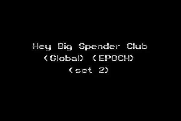Hey Big Spender Club (Global) (EPOCH) (set 2)