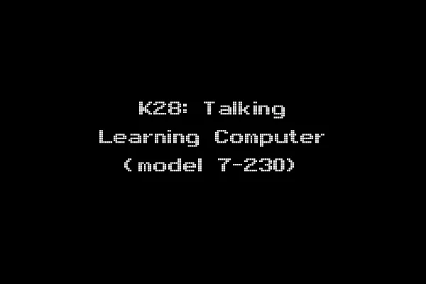 K28: Talking Learning Computer (model 7-230)