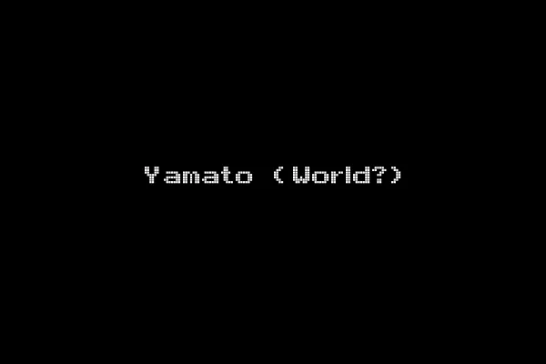Yamato (World?)