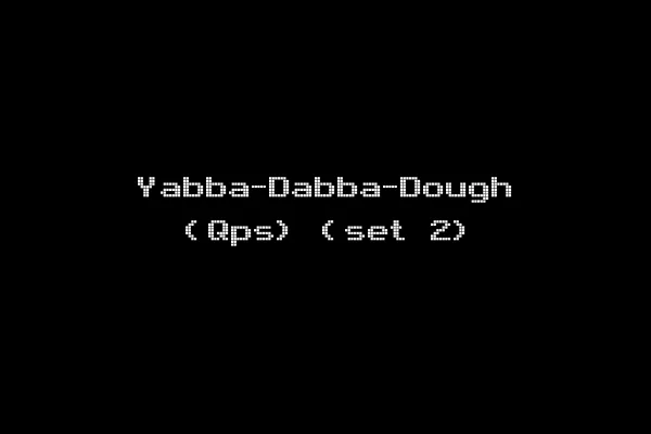 Yabba-Dabba-Dough (Qps) (set 2)