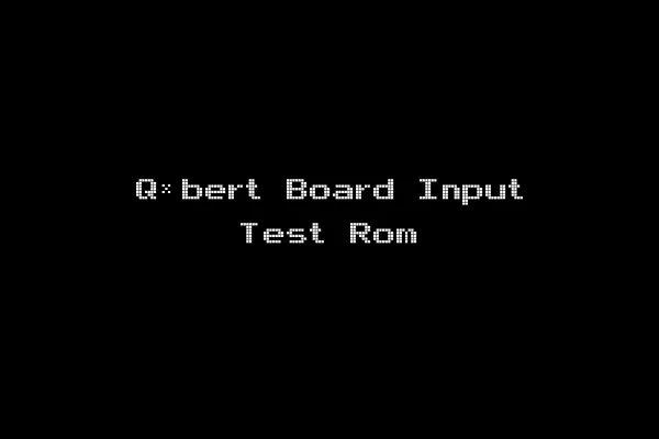 Q*bert Board Input Test Rom