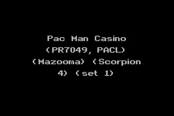 Pac Man Casino (PR7049, PACL) (Mazooma) (Scorpion 4) (set 1)