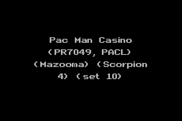 Pac Man Casino (PR7049, PACL) (Mazooma) (Scorpion 4) (set 10)