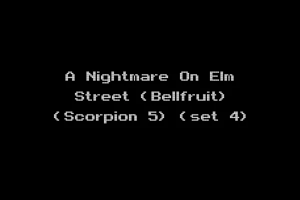 A Nightmare On Elm Street (Bellfruit) (Scorpion 5) (set 4)