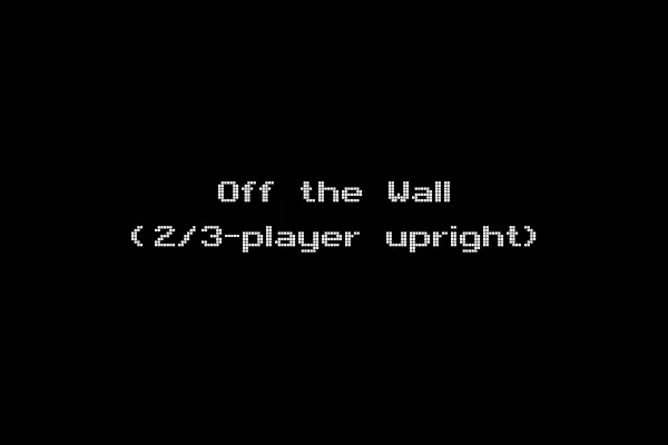 Off the Wall (2/3-player upright)