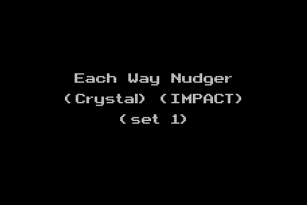 Each Way Nudger (Crystal) (IMPACT) (set 1)