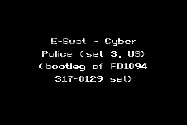 E-Swat - Cyber Police (set 3, US) (bootleg of FD1094 317-0129 set)