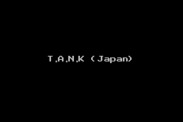 T.A.N.K (Japan)